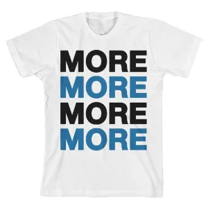 More More More Tee (White)