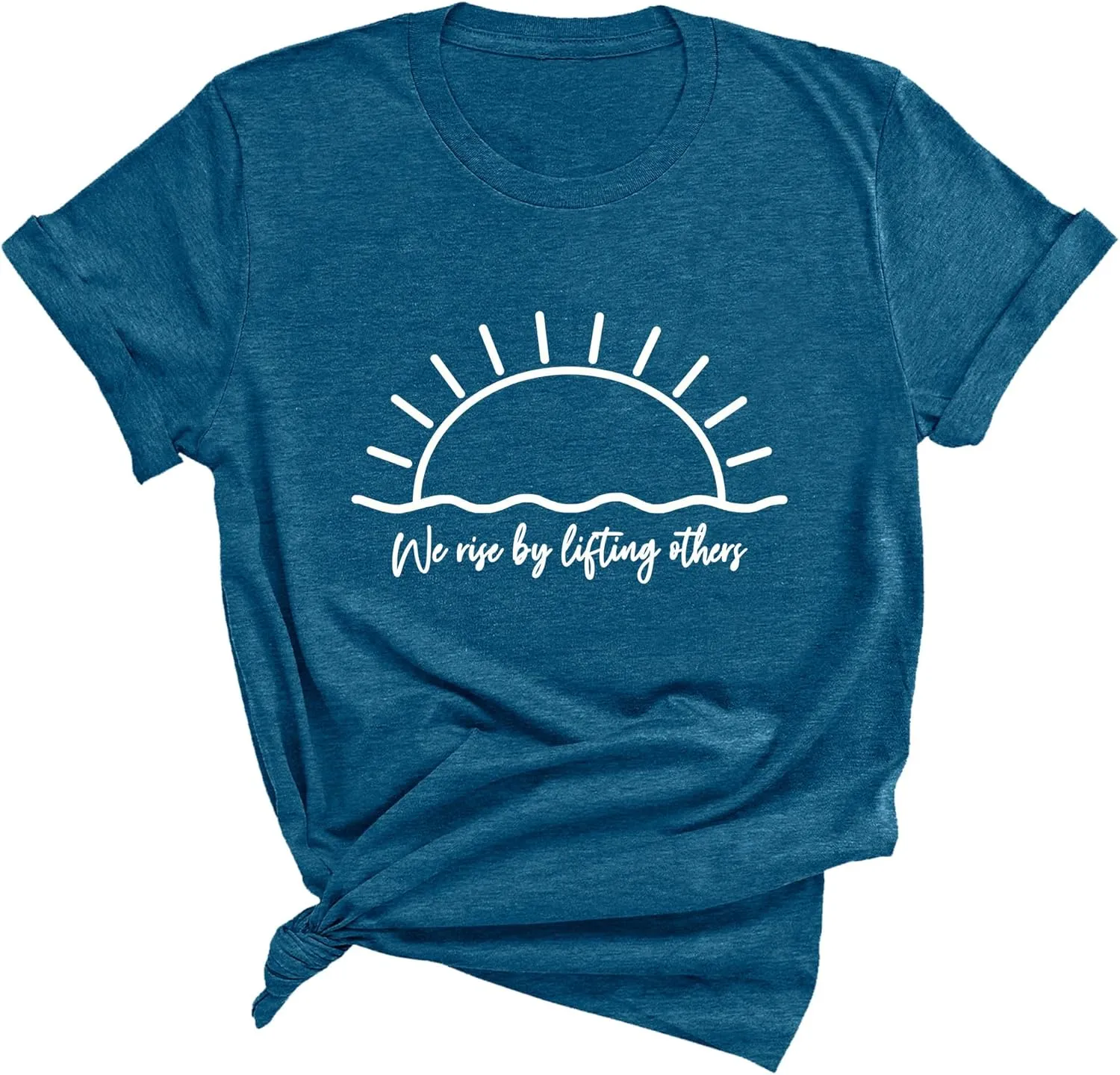 We Rise by Lifting Others Unisex T Shirt - Inspirational Graphic T-Shirts, Stylish Casual Men & Women Tops, Novelty Tee Shirt